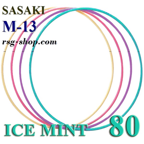 Hoop Sasaki M-13 ICMI 80 cm Ice Mint